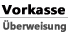Vorkasse